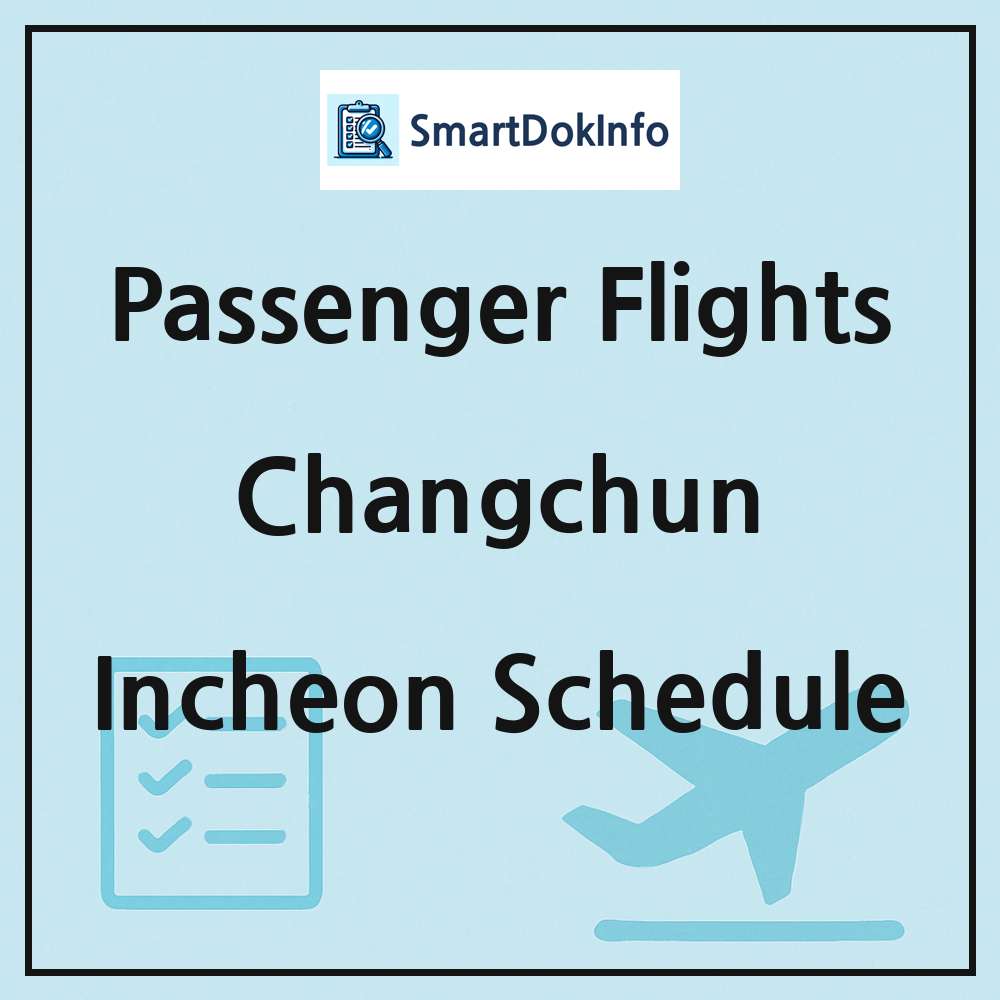 Changchun Flight Schedule Overview