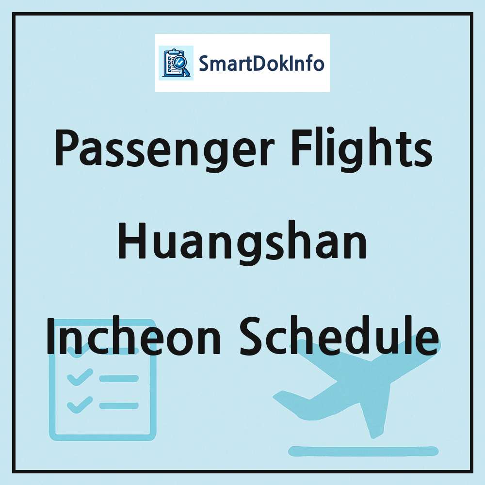 Huangshan Flight Schedule Overview