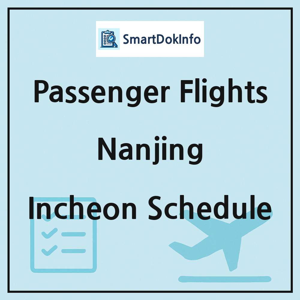 Nanjing Flight Schedule Overview
