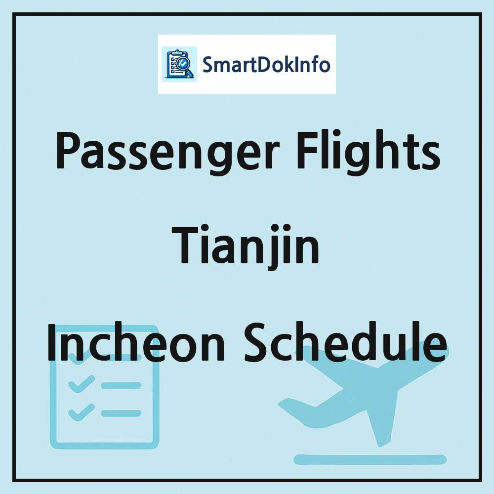 Tianjin Flight Schedule Overview