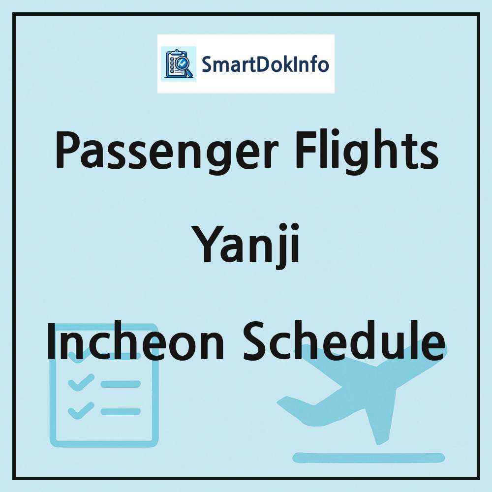 Yanji Flight Schedule Overview