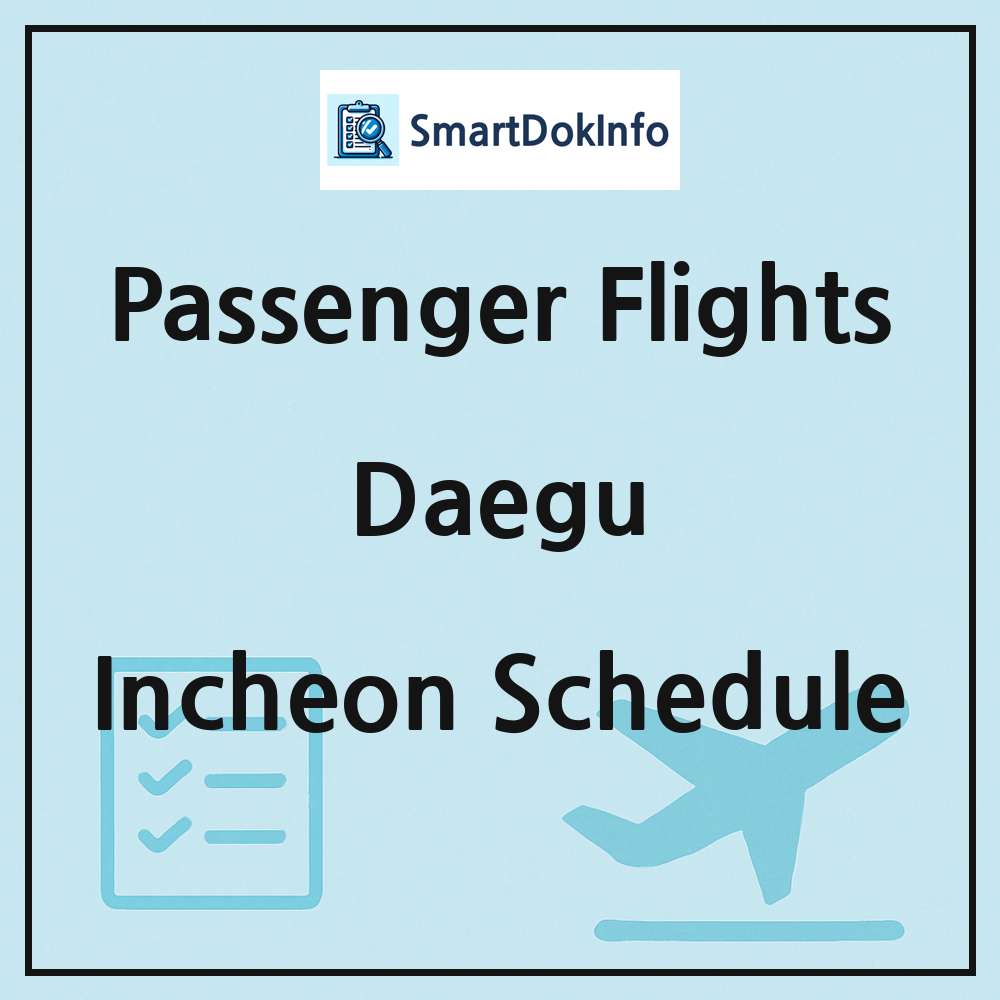 Daegu Flight Schedule Overview