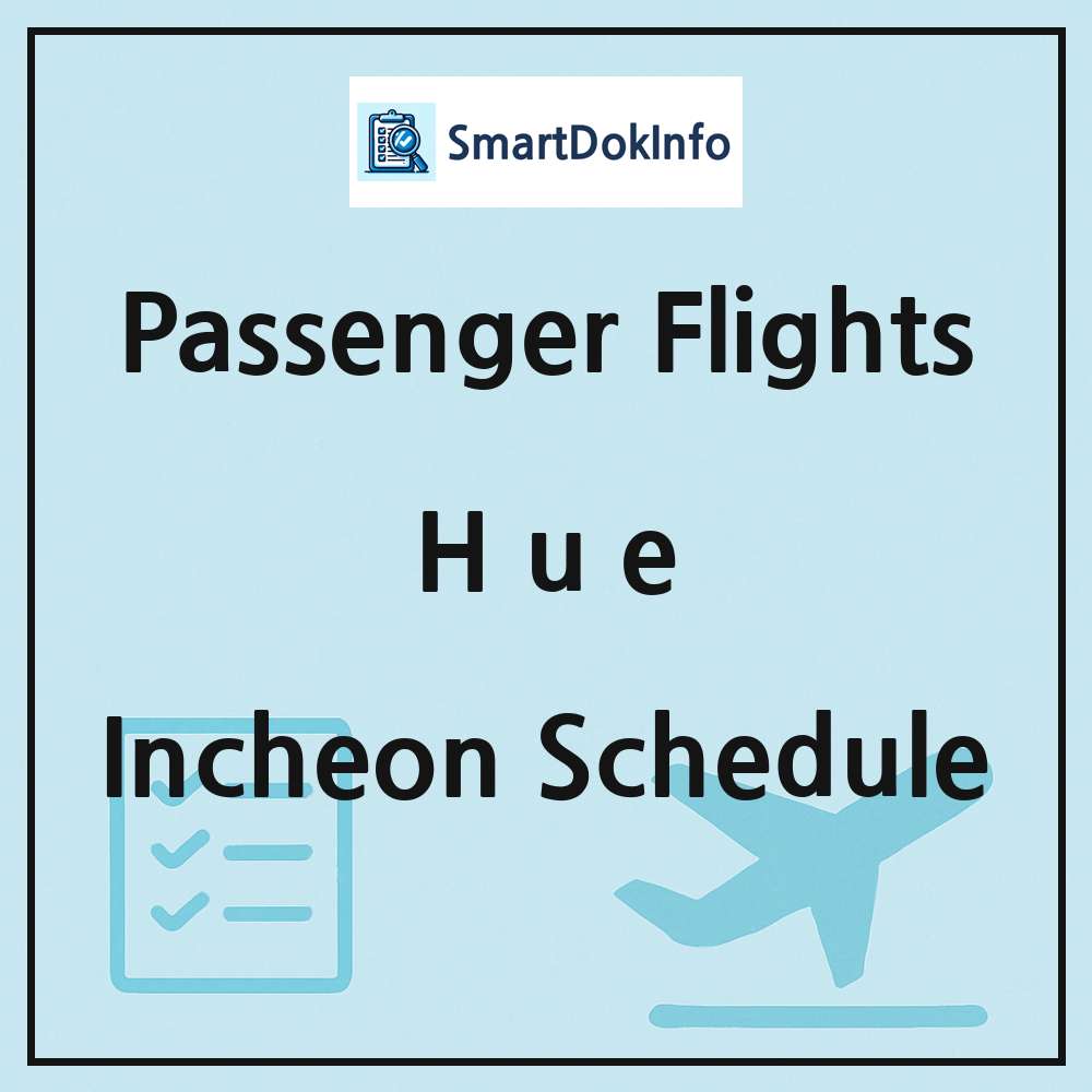 Hue Flight Schedule Overview